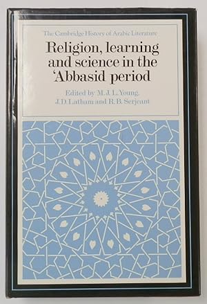 Immagine del venditore per Religion, Learning and Science in the 'Abbasid Period' (Cambridge History of Arabic Literature) venduto da PsychoBabel & Skoob Books