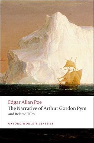 Imagen del vendedor de The Narrative of Arthur Gordon Pym of Nantucket and Related Tales (Oxford World's Classics) a la venta por WeBuyBooks