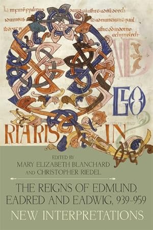 Seller image for Reigns of Edmund, Eadred and Eadwig, 939-959 : New Interpretations for sale by GreatBookPrices