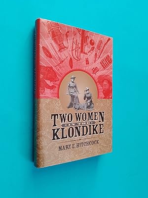 Two Women in the Klondike