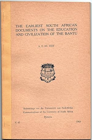 Image du vendeur pour The Earliest South African Documents on the Education and Civilization of the Bantu mis en vente par Christison Rare Books, IOBA SABDA