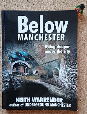 Below Manchester: Going Deeper Under the City