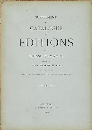 Supplément au catalogue des éditions de la Suisse romande