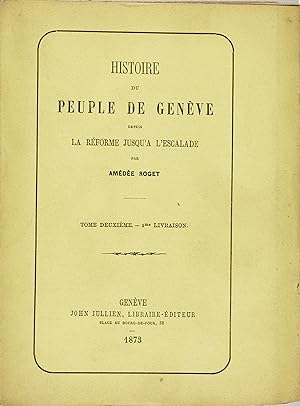Histoire du peuple de Genève t. 2 - Amédée Roget