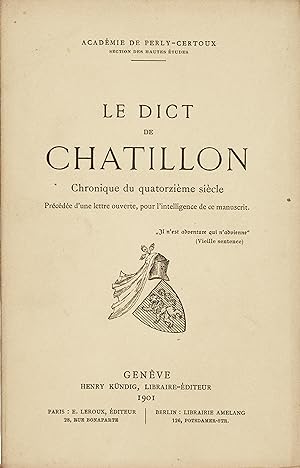 Le dict de Chatillon - chronique du quatorzième siècle