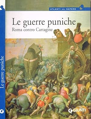 Bild des Verkufers fr Le guerre puniche Roma contro Cartagine zum Verkauf von Biblioteca di Babele