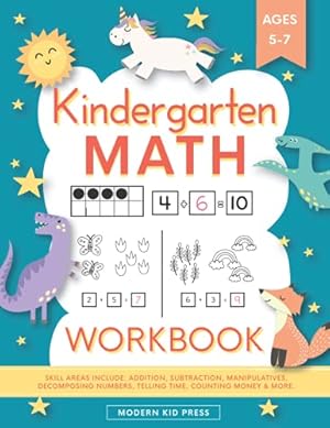 Seller image for Kindergarten Math Workbook: Kindergarten and 1st Grade Workbook Age 5-7 | Homeschool Kindergarteners | Addition and Subtraction Activities + Worksheets for sale by WeBuyBooks