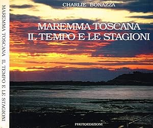 Seller image for Maremma toscana Il tempo e le stagioni for sale by Biblioteca di Babele