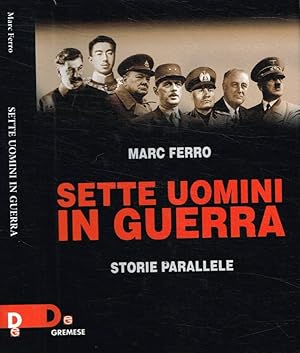 Bild des Verkufers fr Sette uomini in guerra Storie parallele zum Verkauf von Biblioteca di Babele