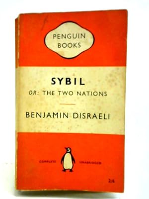 Bild des Verkufers fr Sybil, or, The Two Nations zum Verkauf von World of Rare Books
