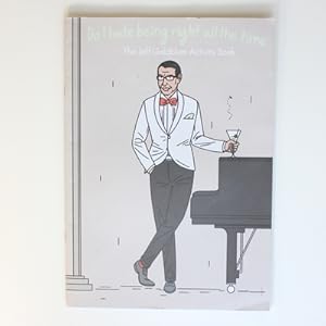 Do I Hate Being Right All the Time: The Jeff Goldblum Activity Book