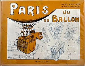 Paris vu en ballon et ses environs.