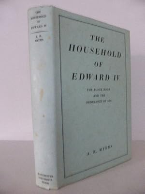 The Household of Edward IV: The Black Book and the Ordinance of 1478