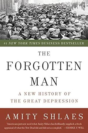 Seller image for The Forgotten Man: A New History of the Great Depression for sale by WeBuyBooks