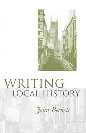 Bild des Verkufers fr Writing Local History zum Verkauf von WeBuyBooks