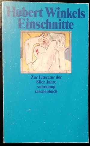 Einschnitte - Zur Literatur der 80er Jahre