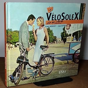 Image du vendeur pour LE VELOSOLEX DE MON PERE mis en vente par Livres 113