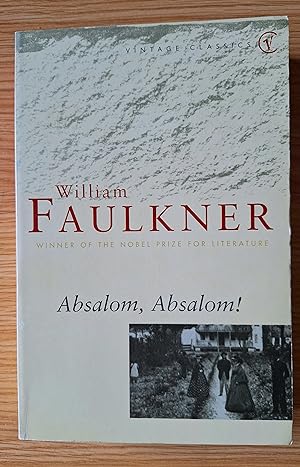 Absalom, Absalom!: William Faulkner (Vintage classics)