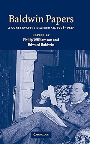 Immagine del venditore per Baldwin Papers: A Conservative Statesman, 1908  1947 venduto da WeBuyBooks