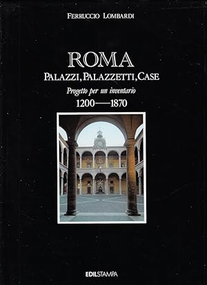 Image du vendeur pour Roma : palazzi, palazzetti, case : progetto per un inventario : 1200-1870 mis en vente par Romanord
