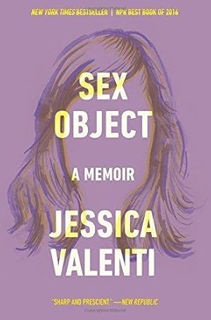 Immagine del venditore per Sex Object: A Memoir venduto da WeBuyBooks