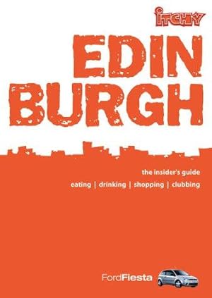 Seller image for Itchy Insider's Guide to Edinburgh 2004 for sale by WeBuyBooks