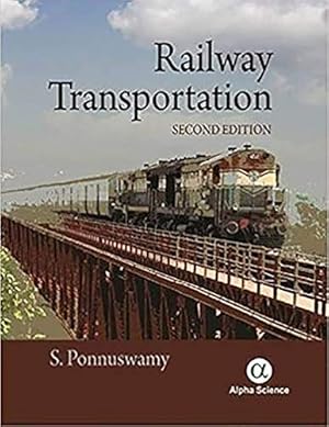 Seller image for Railway Transportation: Engineering, Operation and Management for sale by WeBuyBooks