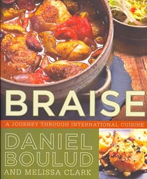 Bild des Verkufers fr Braise : A Journey Through International Cuisine zum Verkauf von GreatBookPrices