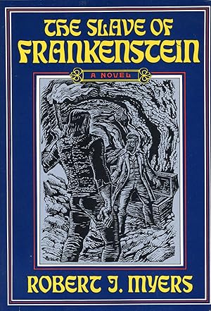 Seller image for THE SLAVE OF FRANKENSTEIN for sale by Currey, L.W. Inc. ABAA/ILAB