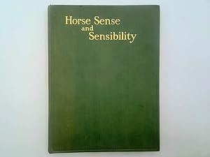 Imagen del vendedor de HORSE SENSE & SENSIBILITY. a la venta por Goldstone Rare Books