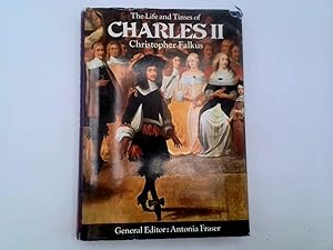 Bild des Verkufers fr The Life and Times of Charles II zum Verkauf von Goldstone Rare Books