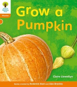 Image du vendeur pour Oxford Reading Tree: Level 6: Floppy's Phonics Non-Fiction: Grow a Pumpkin (Floppy's Phonics - New Edition 2011) mis en vente par WeBuyBooks