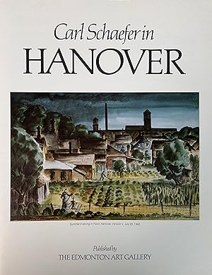 Seller image for Carl Schaefer in Hanover [with Schaefer's article "Early Days, Hanover," 1980] for sale by McCanse Art