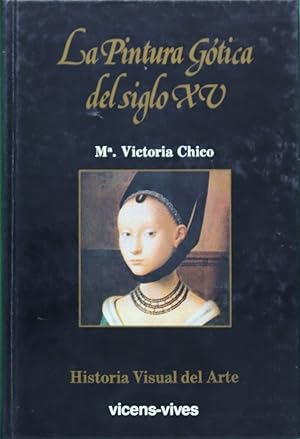 Seller image for La pintura gtica del siglo XV for sale by Librera Alonso Quijano