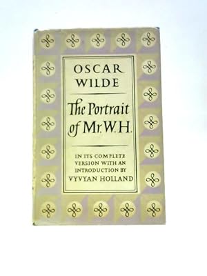 Seller image for The Portrait Of Mr W. H. for sale by World of Rare Books