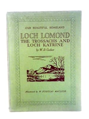 Imagen del vendedor de Loch Lomond, The Trossachs and Loch Katrine a la venta por World of Rare Books