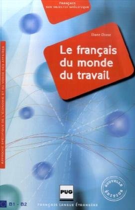 Immagine del venditore per Le français du monde du travail venduto da WeBuyBooks