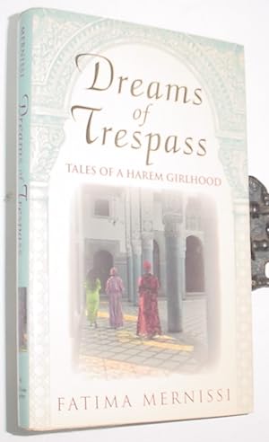 Imagen del vendedor de Dreams of Trespass, Tales of a Harem Girlhood a la venta por R Bryan Old Books