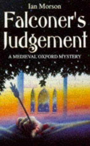 Bild des Verkufers fr Falconer's Judgement (A medieval Oxford mystery) zum Verkauf von WeBuyBooks 2