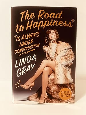 Seller image for The Road to Happiness is Always Under Construction [SIGNED LIMITED FIRST EDITION, FIRST PRINTING] for sale by Vero Beach Books