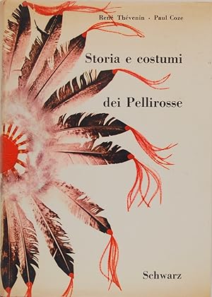 Seller image for Storia e costumi dei Pellirosse for sale by FABRISLIBRIS