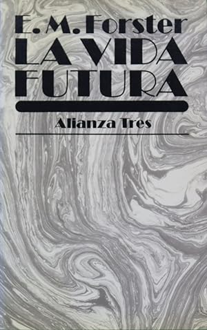 Imagen del vendedor de La vida futura a la venta por Librera Alonso Quijano