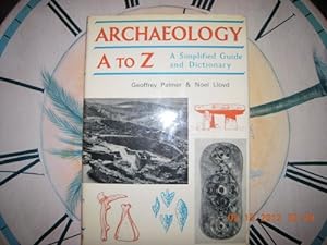 Bild des Verkufers fr Archaeology A-Z zum Verkauf von WeBuyBooks 2