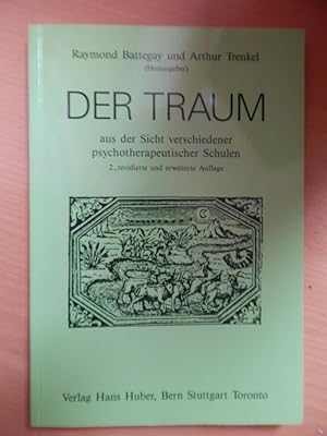 Imagen del vendedor de Der Traum aus der Sicht verschiedener psychotherapeutischer Schulen a la venta por Buchantiquariat Uwe Sticht, Einzelunter.