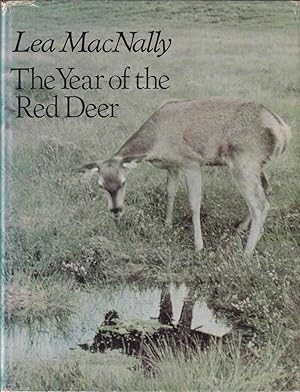 Seller image for THE YEAR OF THE RED DEER. By Lea MacNally. for sale by Coch-y-Bonddu Books Ltd