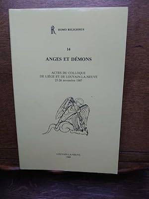 Bild des Verkufers fr ANGES ET DMONS. Actes du Coloque de Liege et de Louvain-La-Neuve 25-26 novembre 1987 zum Verkauf von Librairie L'Abac / Gimmic SRL