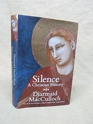 Seller image for SILENCE : A CHRISTIAN HISTORY for sale by Gage Postal Books