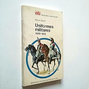 Immagine del venditore per Uniformes militares 1686-1918 venduto da MAUTALOS LIBRERA