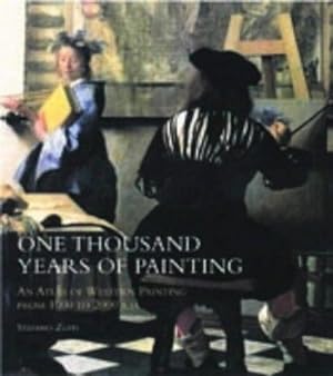 Bild des Verkufers fr One Thousand Years of Painting: An Atlas of Western Painting from 1000 to 2000 A.D. zum Verkauf von WeBuyBooks