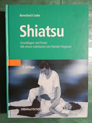 Seller image for Shiatsu - Grundlagen und Praxis for sale by Buchantiquariat Uwe Sticht, Einzelunter.